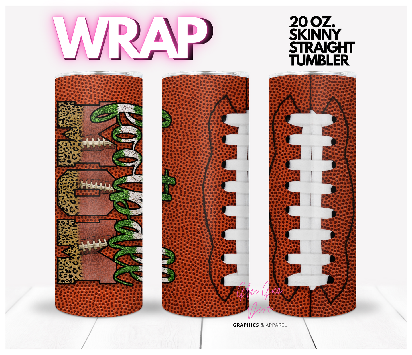 Football Mom-  Digital tumbler wrap for 20 oz skinny straight tumbler