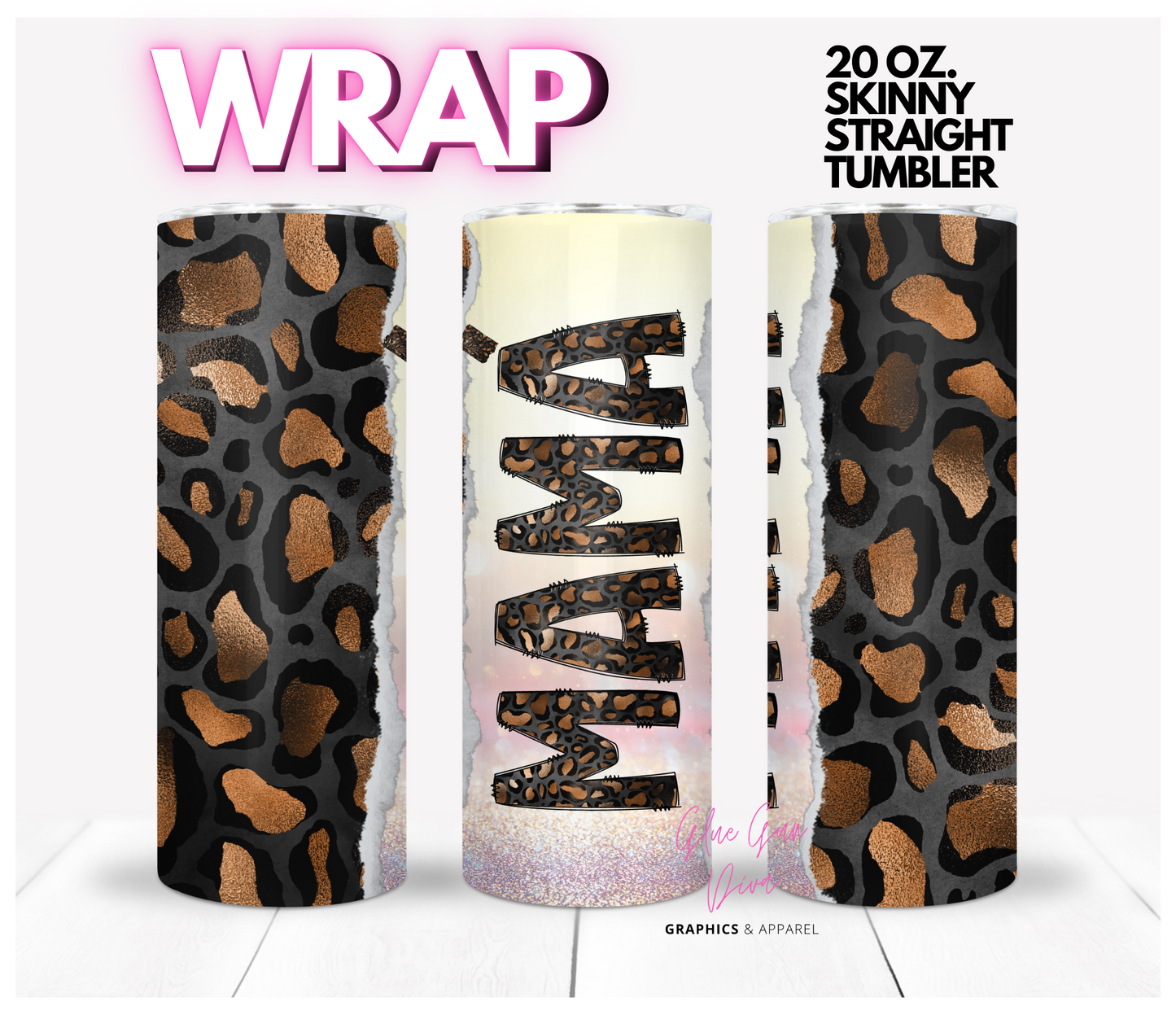 Spanish Accent Mama Metallic Animal Print Leopard -  Digital tumbler wrap for 20 oz skinny straight tumbler