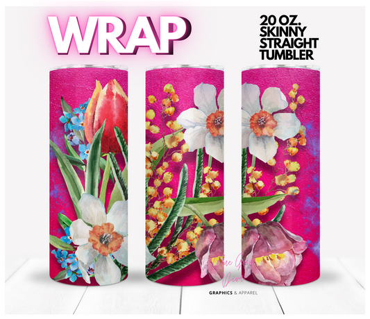 Hot Pink Flowers -  Digital tumbler wrap for 20 oz skinny straight tumbler