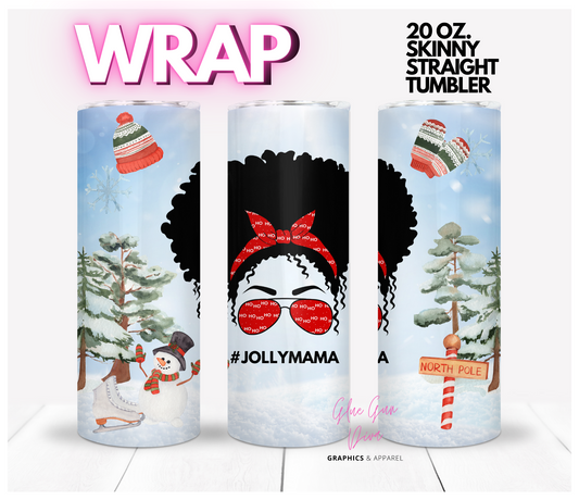 Jolly Mama Hair Style 1 -  Digital tumbler wrap for 20 oz skinny straight tumbler