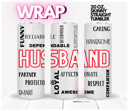 Husband Words - Digital tumbler wrap for 20 oz skinny straight tumbler