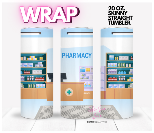 Pharmacy - Digital tumbler wrap for 20 oz skinny straight tumbler