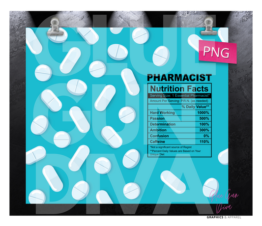 Pharmacist Nutrition Facts - Digital tumbler wrap for 20 oz skinny straight tumbler