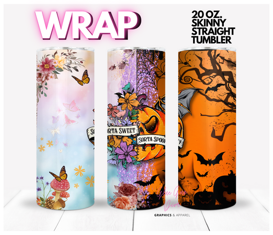 Sorta Sweet Sorta Spooky-  Digital tumbler wrap for 20 oz skinny straight tumbler