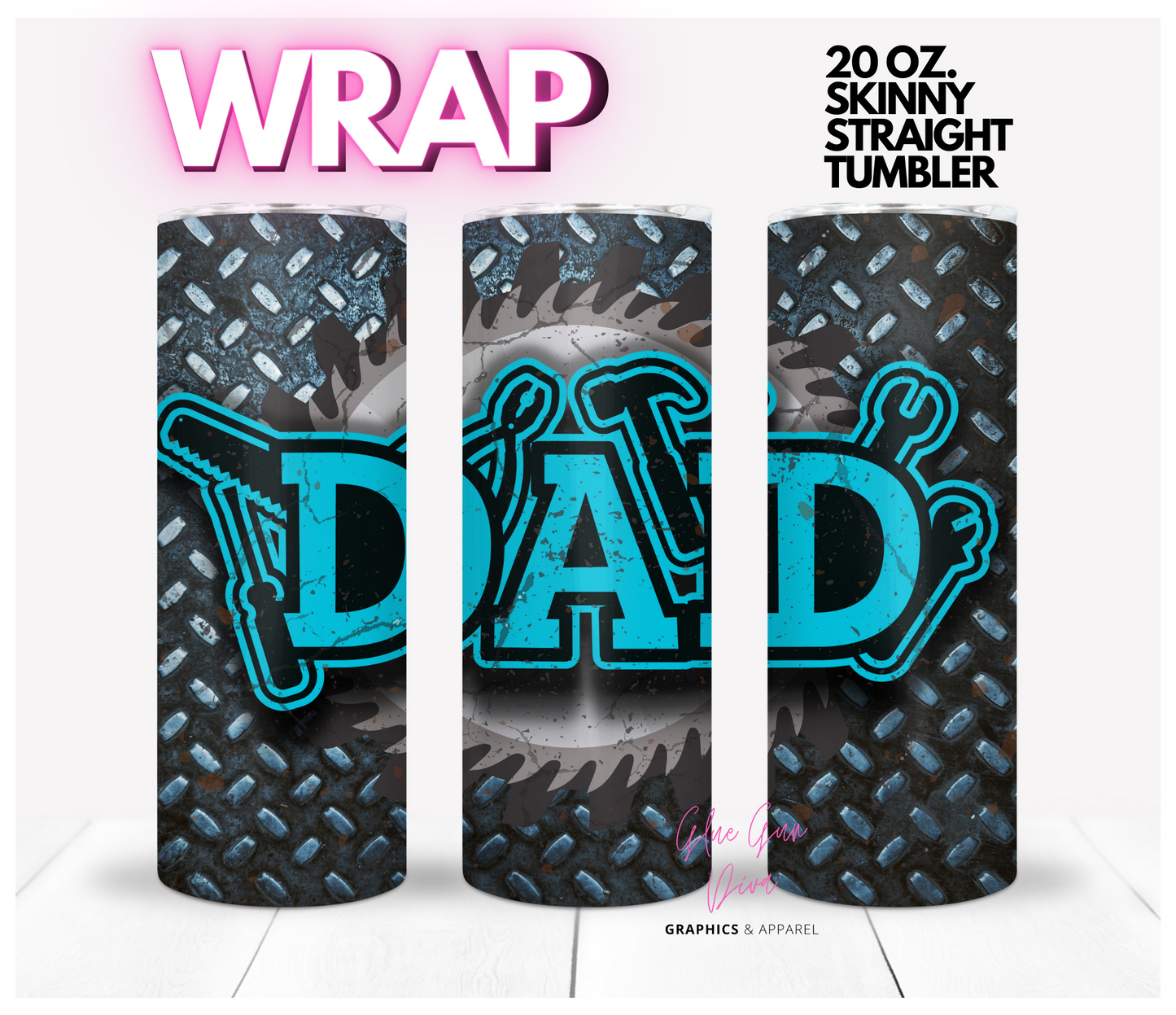 Distressed Dad Metal Tools - Digital tumbler wrap for 20 oz skinny straight tumbler