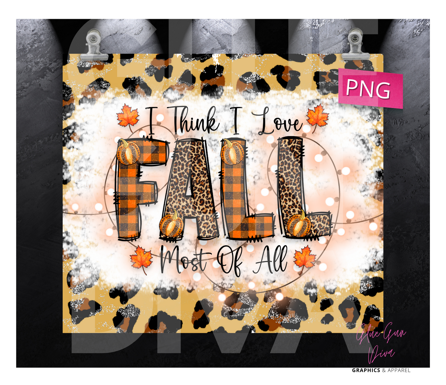 Fall most of all -  Digital tumbler wrap for 20 oz skinny straight tumbler