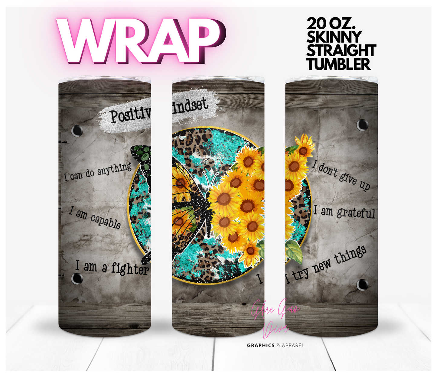 Positive Mindset -  Digital tumbler wrap for 20 oz skinny straight tumbler