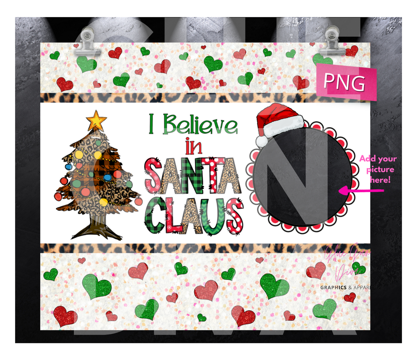 I Believe in Santa Claus- Digital tumbler wrap for 20 oz skinny straight tumbler