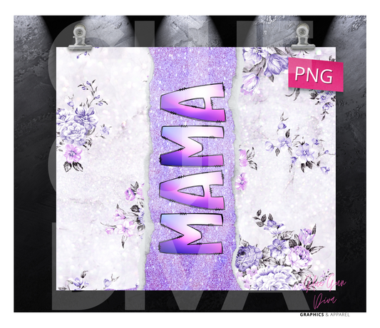 Mama Gradient Purple Flowers Glitter-  Digital tumbler wrap for 20 oz skinny straight tumbler