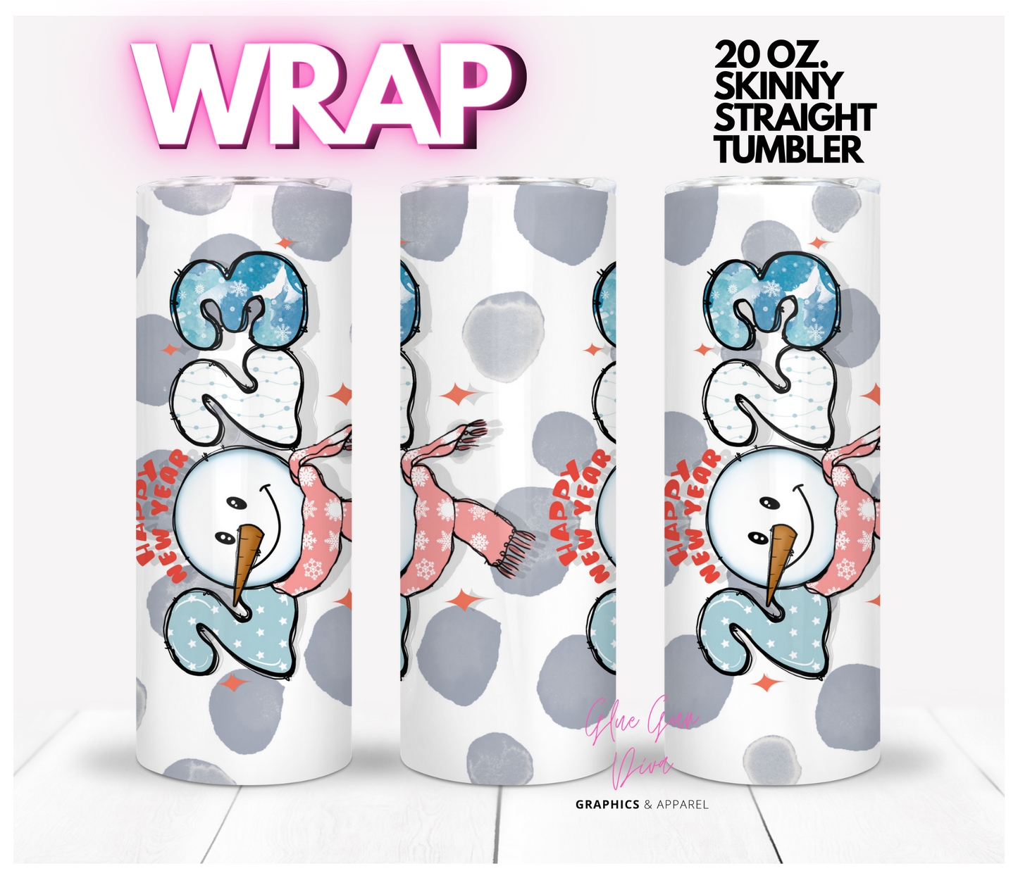 Happy New Years 2023 Snowman - Digital tumbler wrap for 20 oz skinny straight tumbler