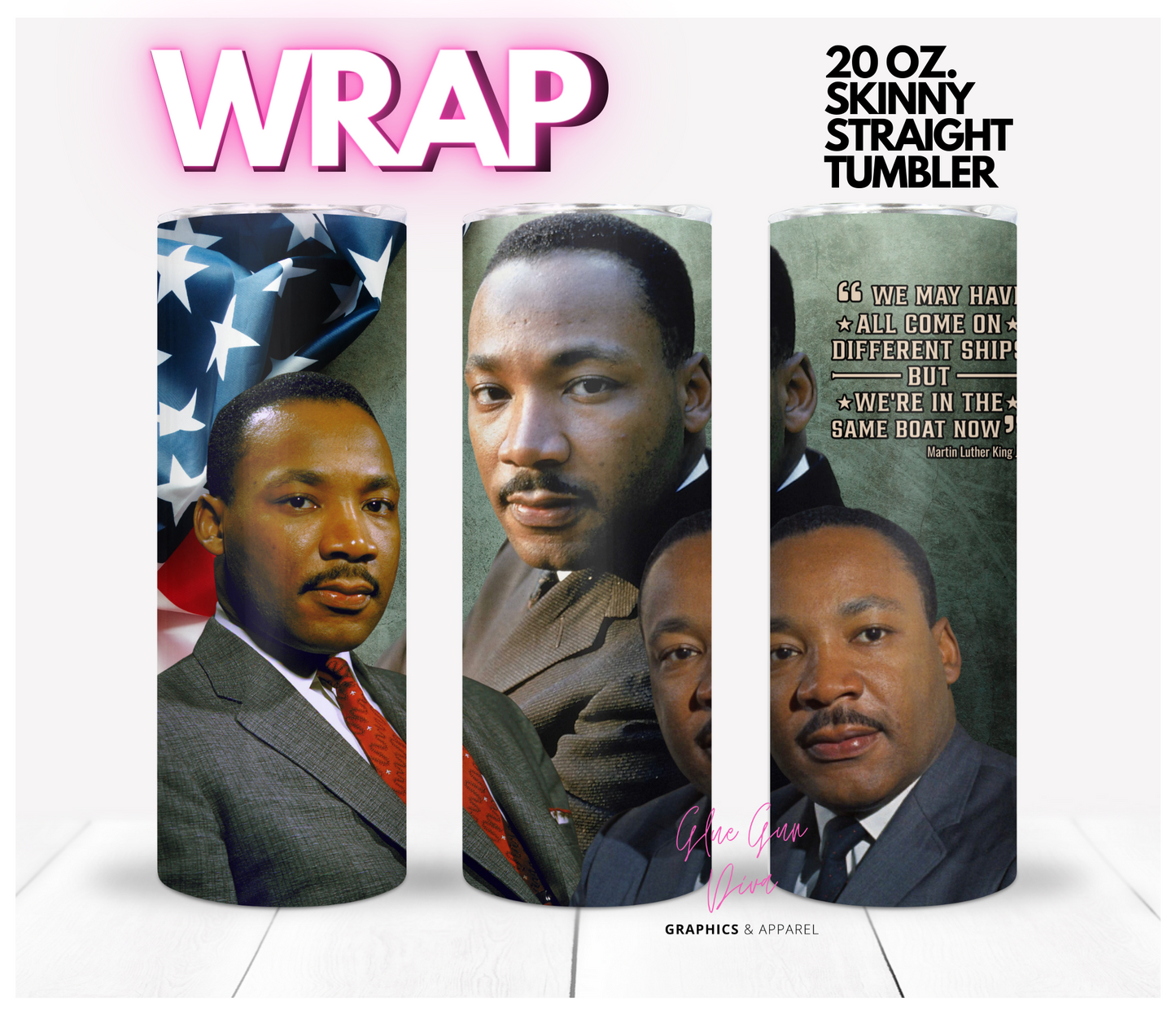 MLK Color Pictures - Digital tumbler wrap for 20 oz skinny straight tumbler