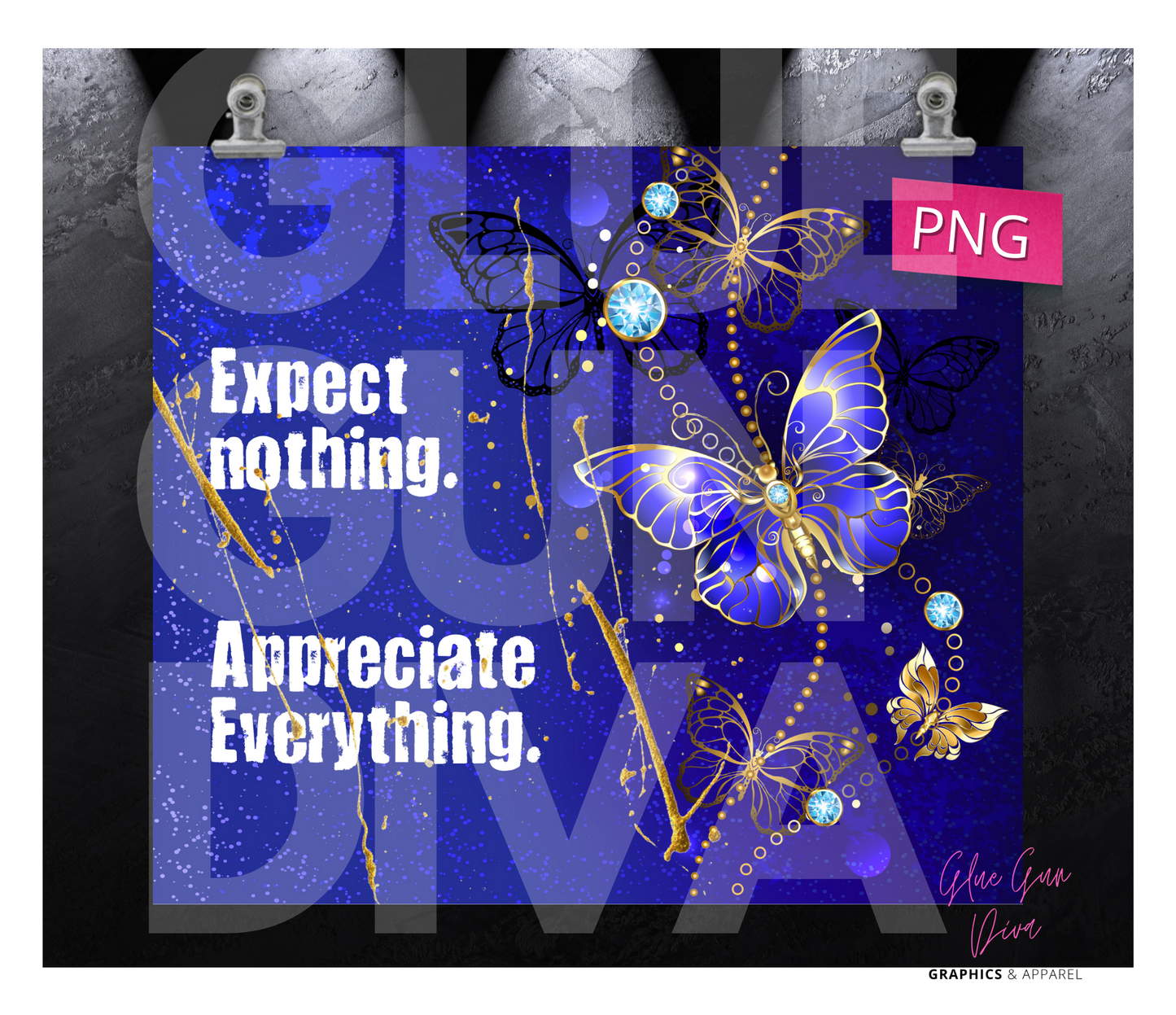 Expect nothing -Digital tumbler wrap for 20 oz skinny straight tumbler