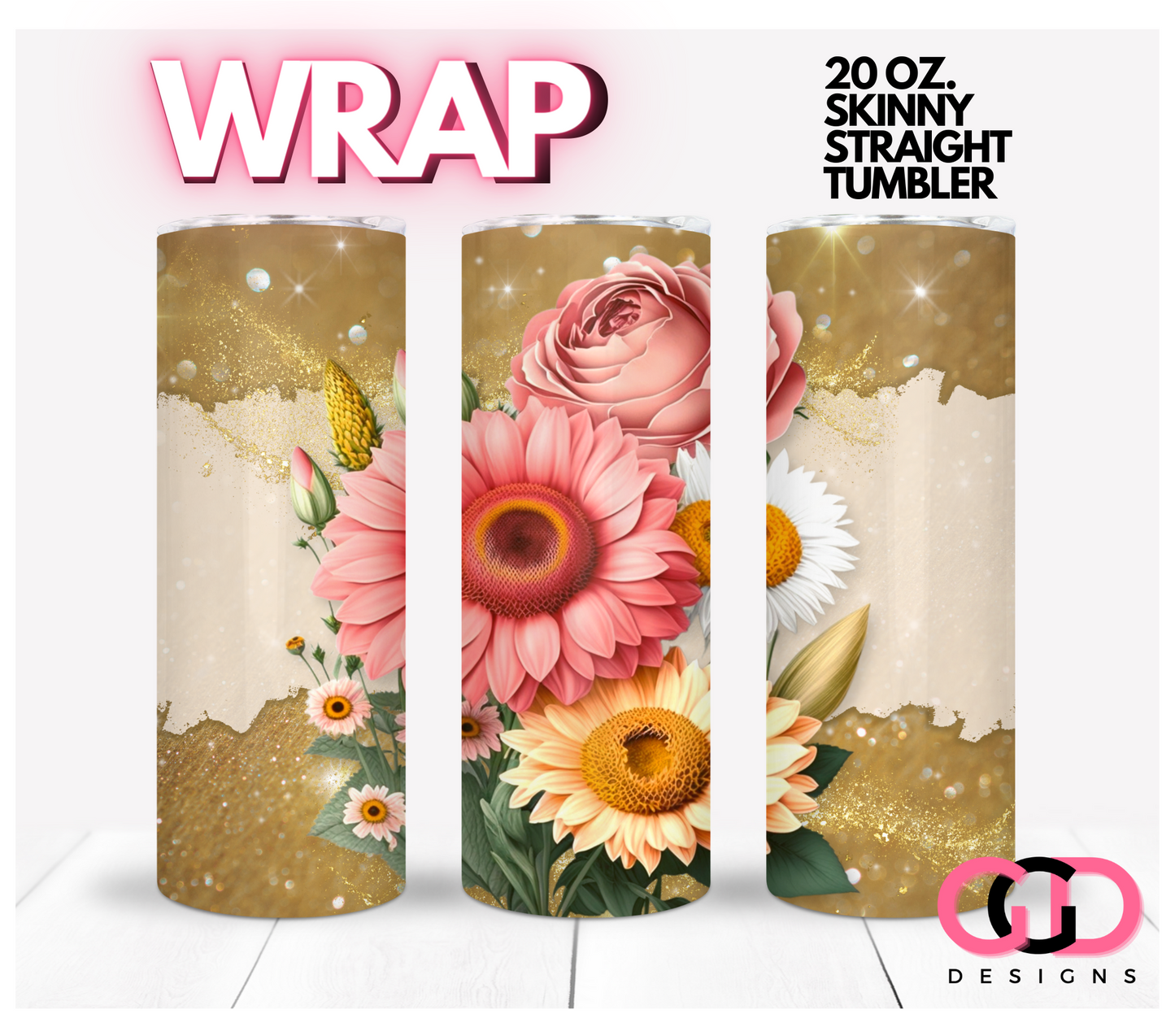 Precious Flowers and Gold - Digital tumbler wrap for 20 oz skinny straight tumbler