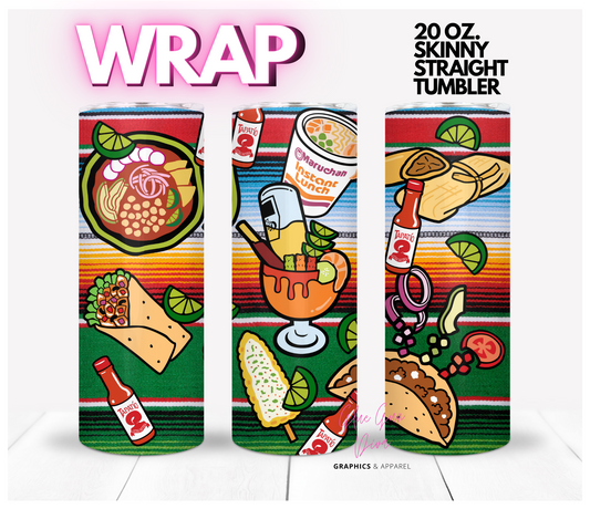 Mexican Food - Digital tumbler wrap for 20 oz skinny straight tumbler