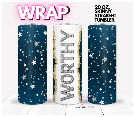 Worthy- Digital tumbler wrap for 20 oz skinny straight tumbler