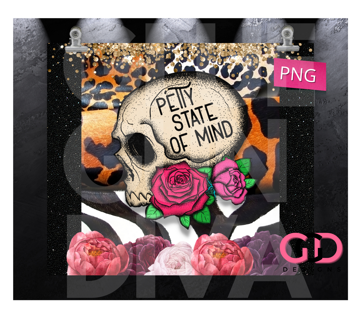 Petty State of mind Skull-   Digital tumbler wrap for 20 oz skinny straight tumbler