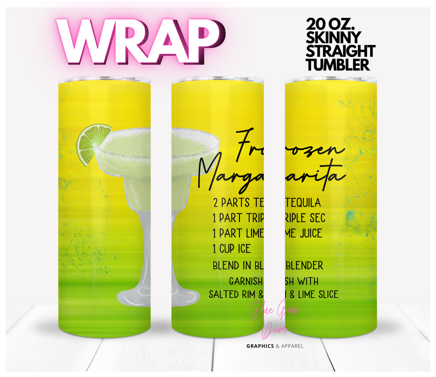 Frozen Margarita - Digital tumbler wrap for 20 oz skinny straight tumbler