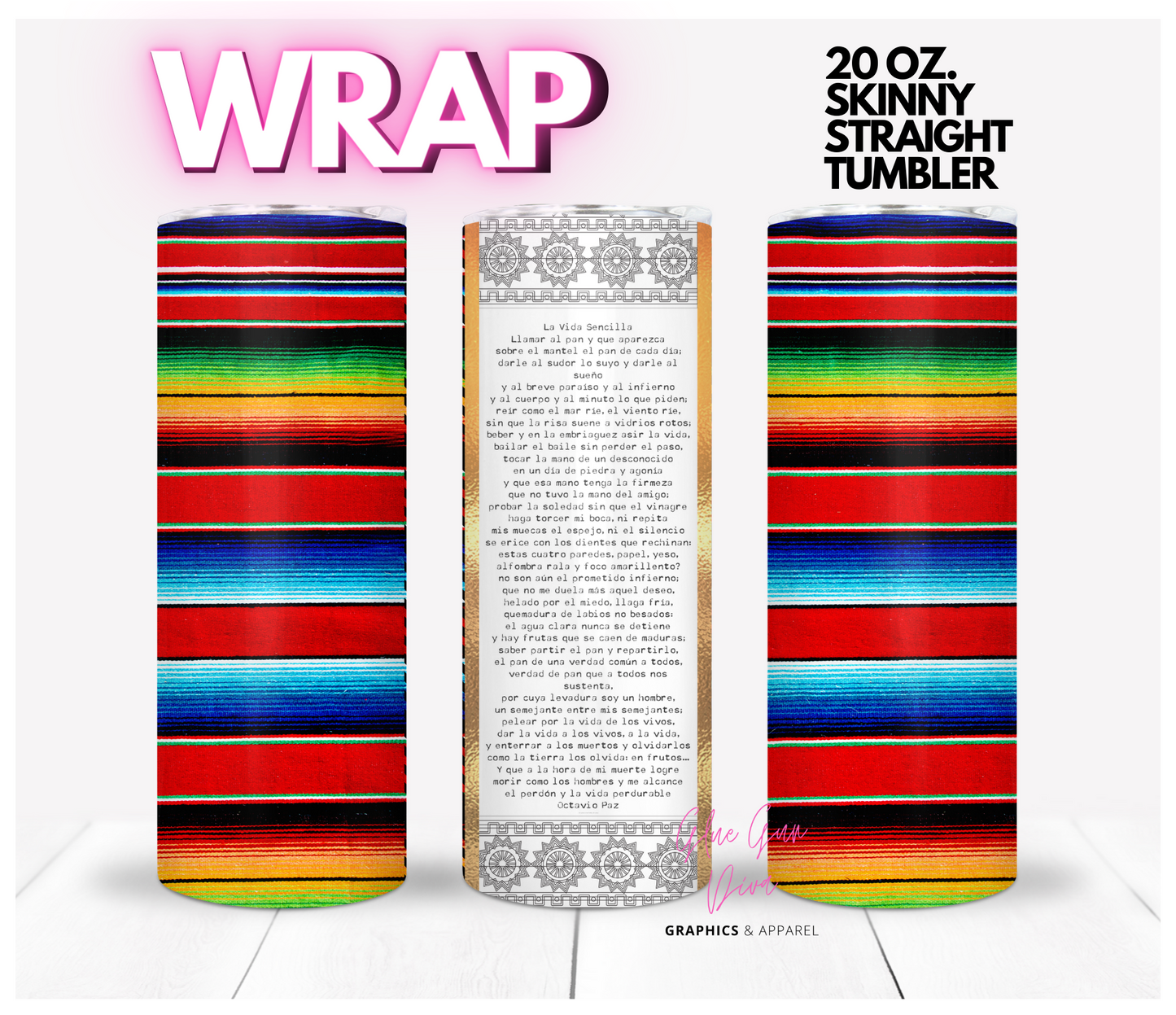 Octavio Paz Poem Serape- Digital tumbler wrap for 20 oz skinny straight tumbler