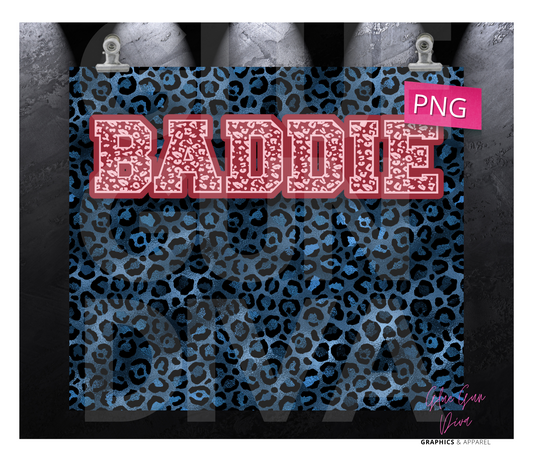 Baddie-   Digital tumbler wrap for 20 oz skinny straight tumbler