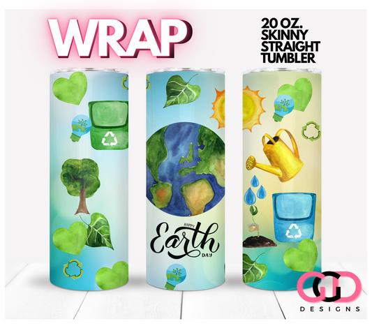 Earth Day 2023-   Digital tumbler wrap for 20 oz skinny straight tumbler