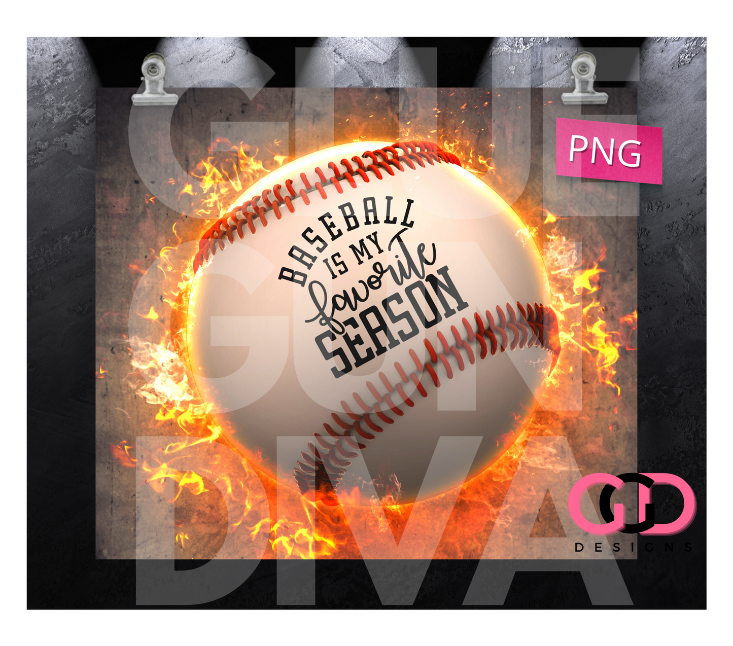 Baseball is my favorite season Fire Ball-   Digital tumbler wrap for 20 oz skinny straight tumbler