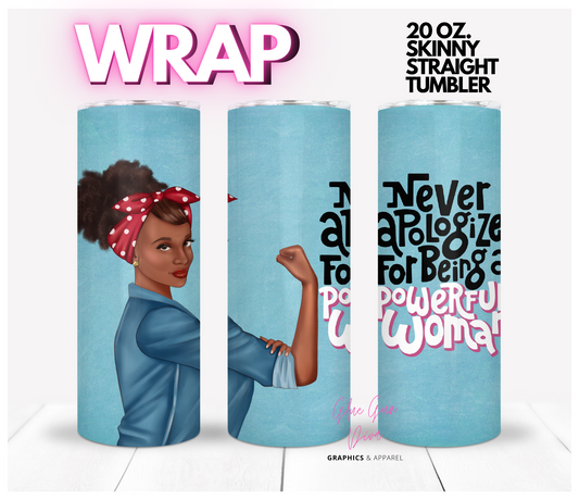 Powerful Woman- Digital tumbler wrap for 20 oz skinny straight tumbler