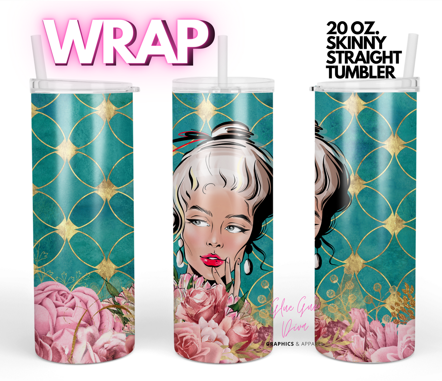 Bun Girl Roses Teal-   Digital tumbler wrap for 20 oz skinny straight tumbler