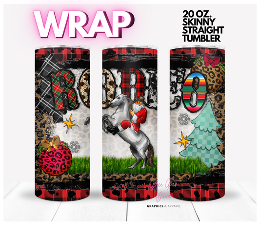 Rodeo Santa - Digital tumbler wrap for 20 oz skinny straight tumbler