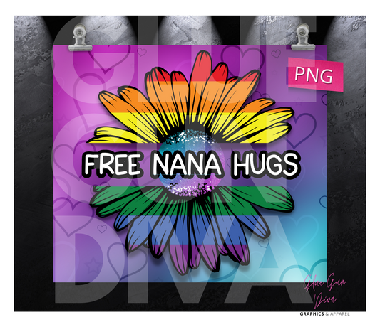 Free Nana Hugs- Digital tumbler wrap for 20 oz skinny straight tumbler