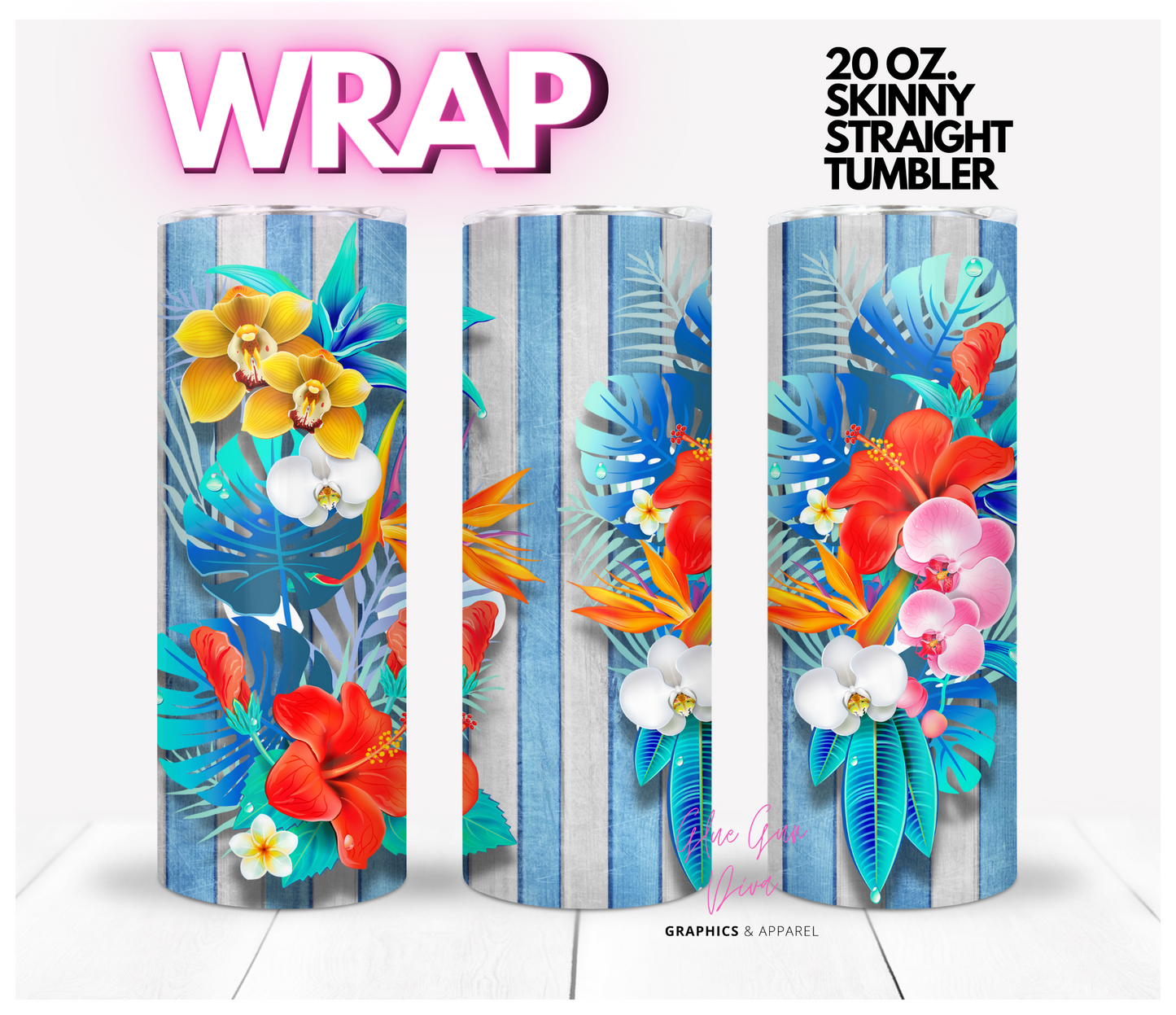 Tropical Flowers -  Digital tumbler wrap for 20 oz skinny straight tumbler