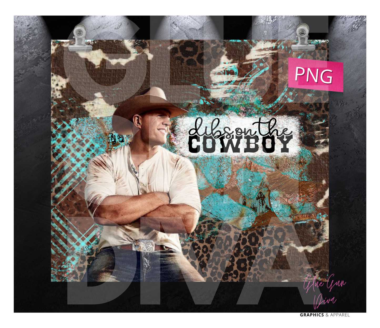 Dibs on the cowboy- Digital tumbler wrap for 20 oz skinny straight tumbler