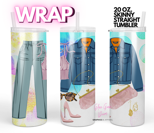 Fashion Outfit 1-   Digital tumbler wrap for 20 oz skinny straight tumbler