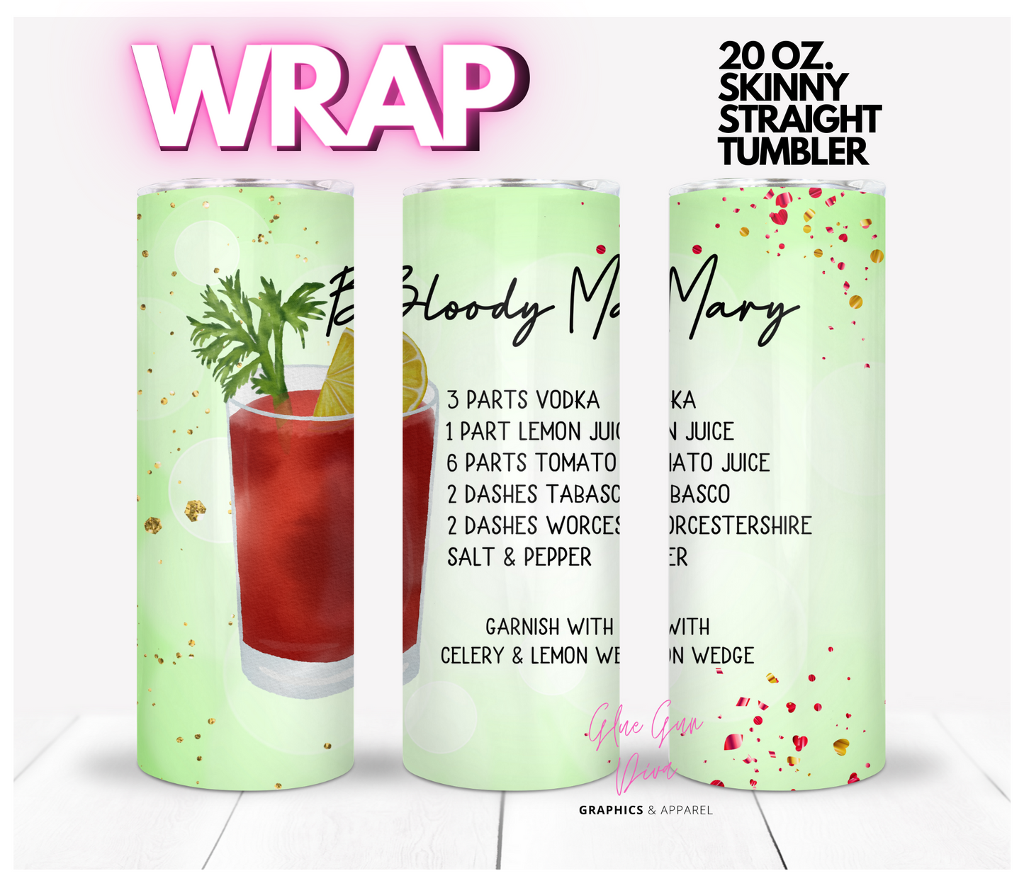 Bloody Mary- Digital tumbler wrap for 20 oz skinny straight tumbler