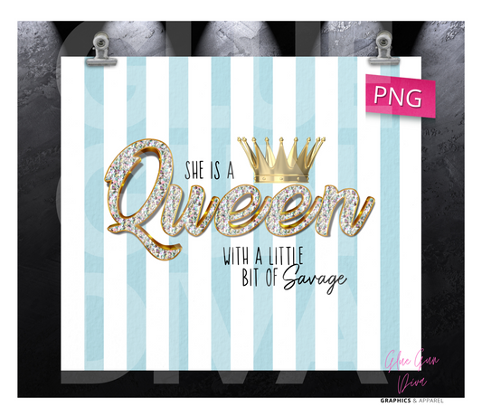 Queen and Savage - Digital tumbler wrap for 20 oz skinny straight tumbler