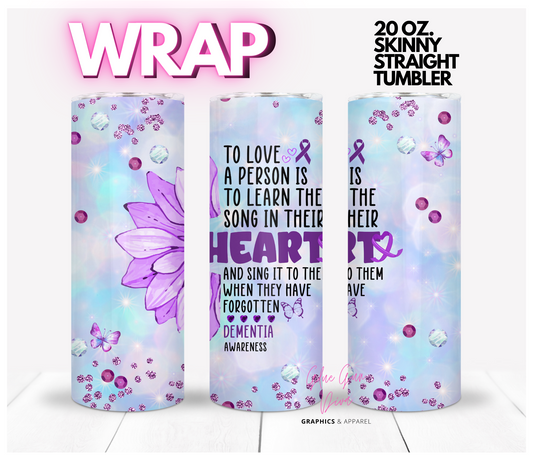 Dementia Awareness Song in their Heart - Digital tumbler wrap for 20 oz skinny straight tumbler