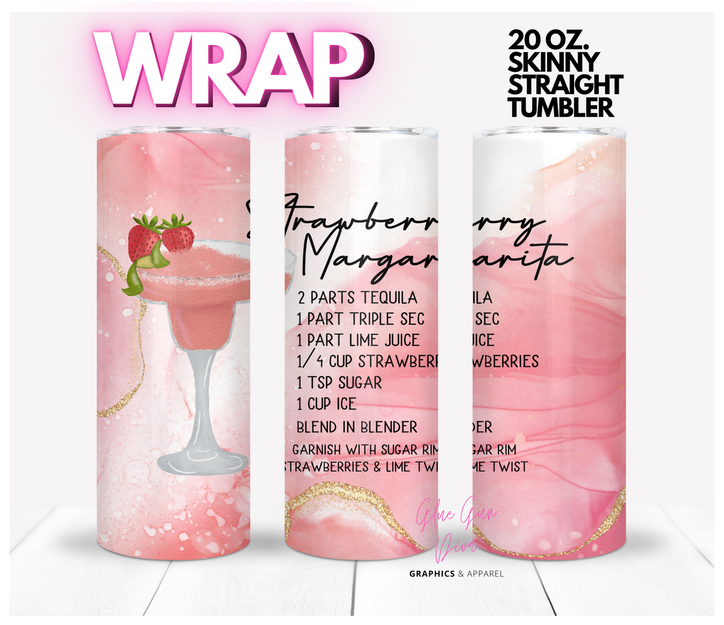 Strawberry Margarita- Digital tumbler wrap for 20 oz skinny straight tumbler