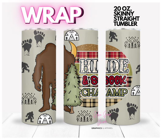 Hide and Seek Champ - Digital tumbler wrap for 20 oz skinny straight tumbler