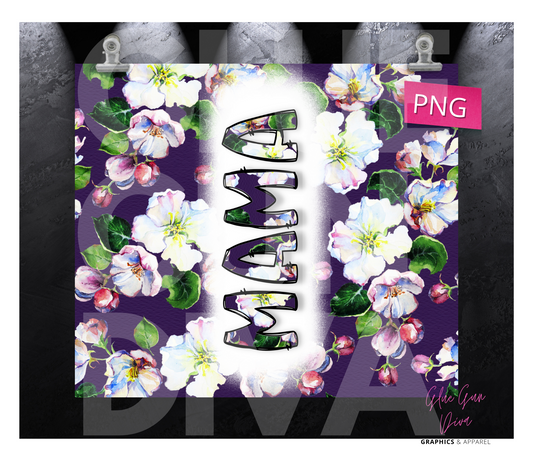 MAMA White Flowers Purple Background- Digital tumbler wrap for 20 oz skinny straight tumbler