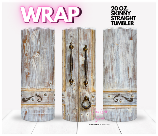 Wooden Door metal handles- Digital tumbler wrap for 20 oz skinny straight tumbler