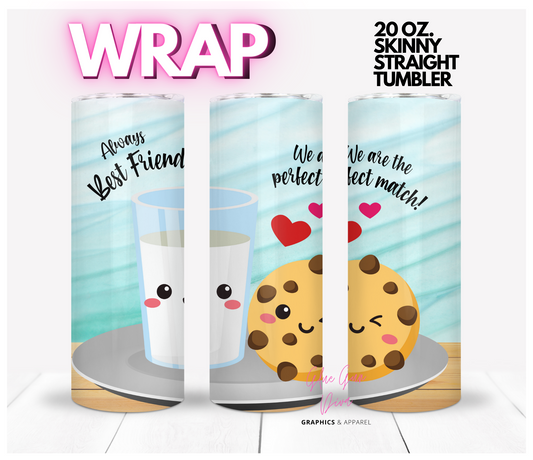 Best Friends Cookies and Milk- Digital tumbler wrap for 20 oz skinny straight tumbler