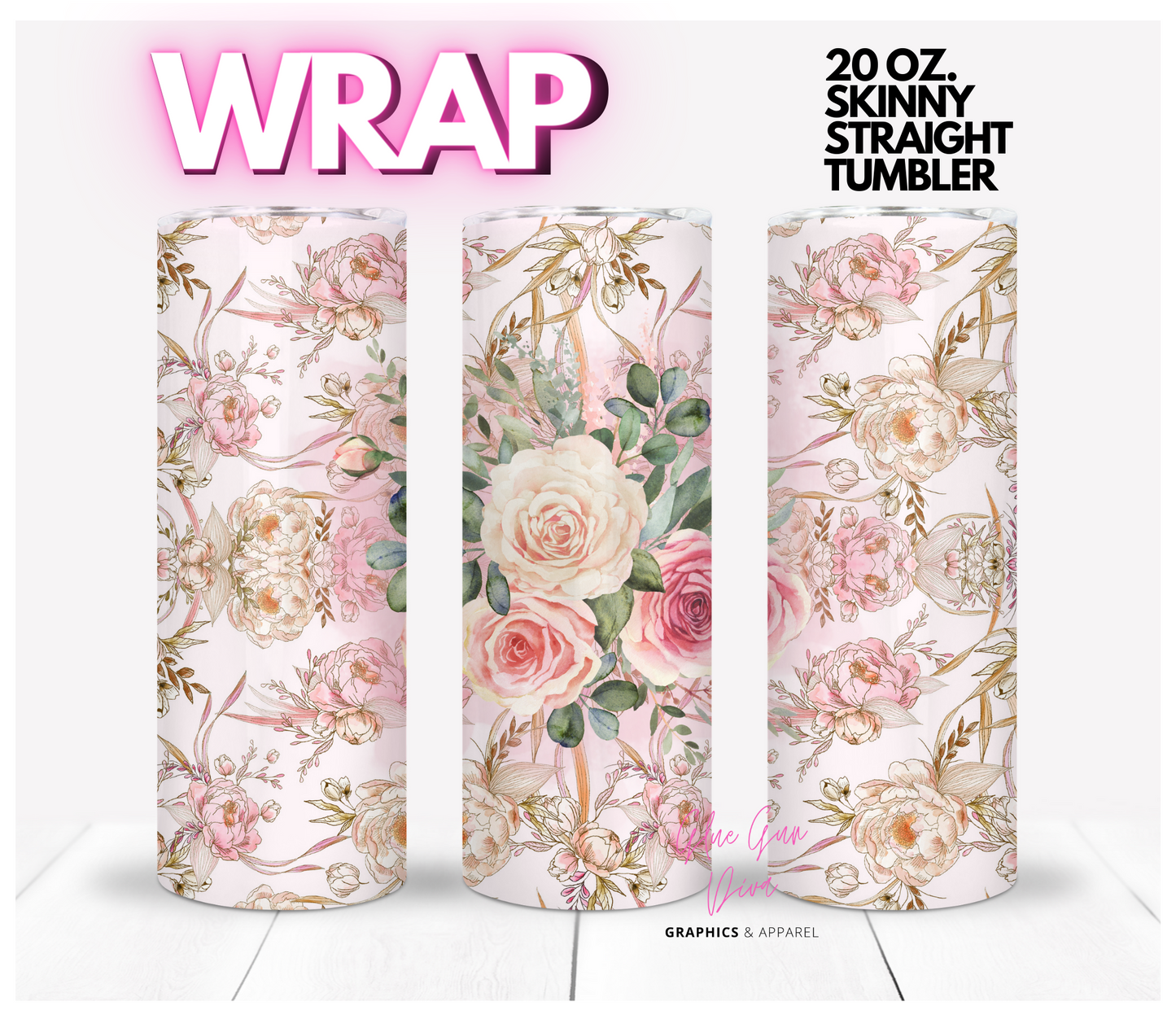 Pink Roses -Digital tumbler wrap for 20 oz skinny straight tumbler