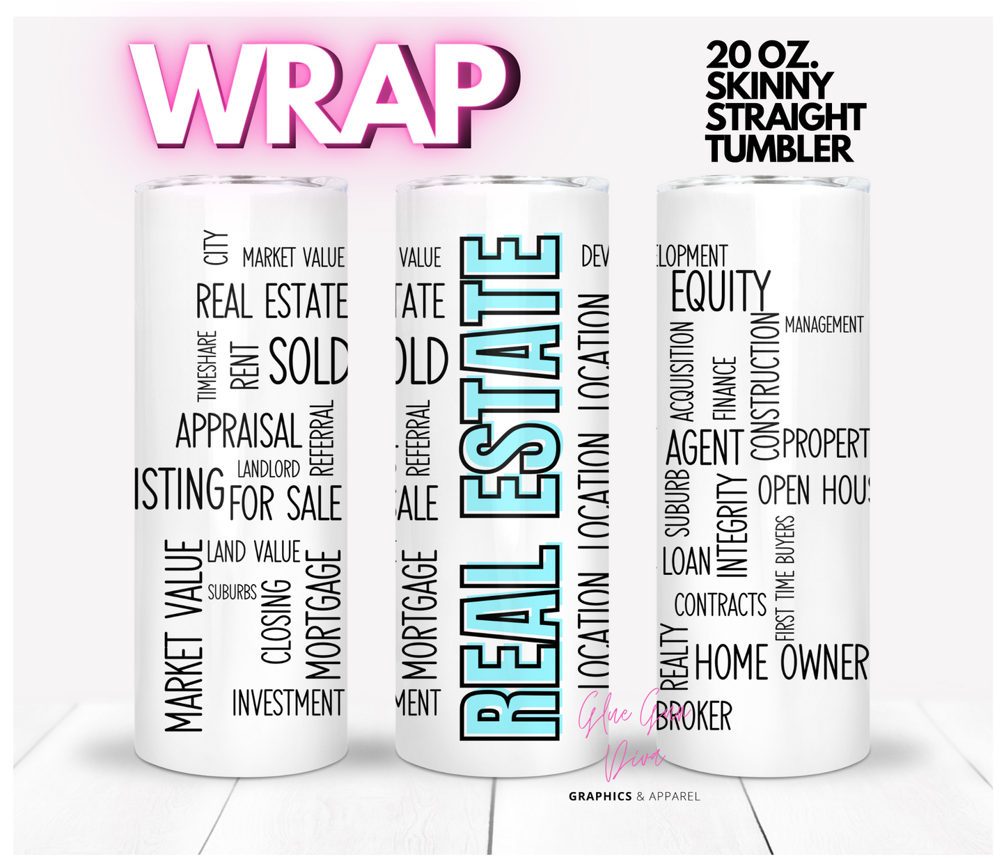 Real Estate Words- Digital tumbler wrap for 20 oz skinny straight tumbler