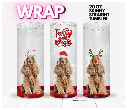 Cocker Spaniel furry and bright- Digital tumbler wrap for 20 oz skinny straight tumbler