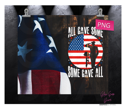 All Game Some, Some gave all - Digital tumbler wrap for 20 oz skinny straight tumbler