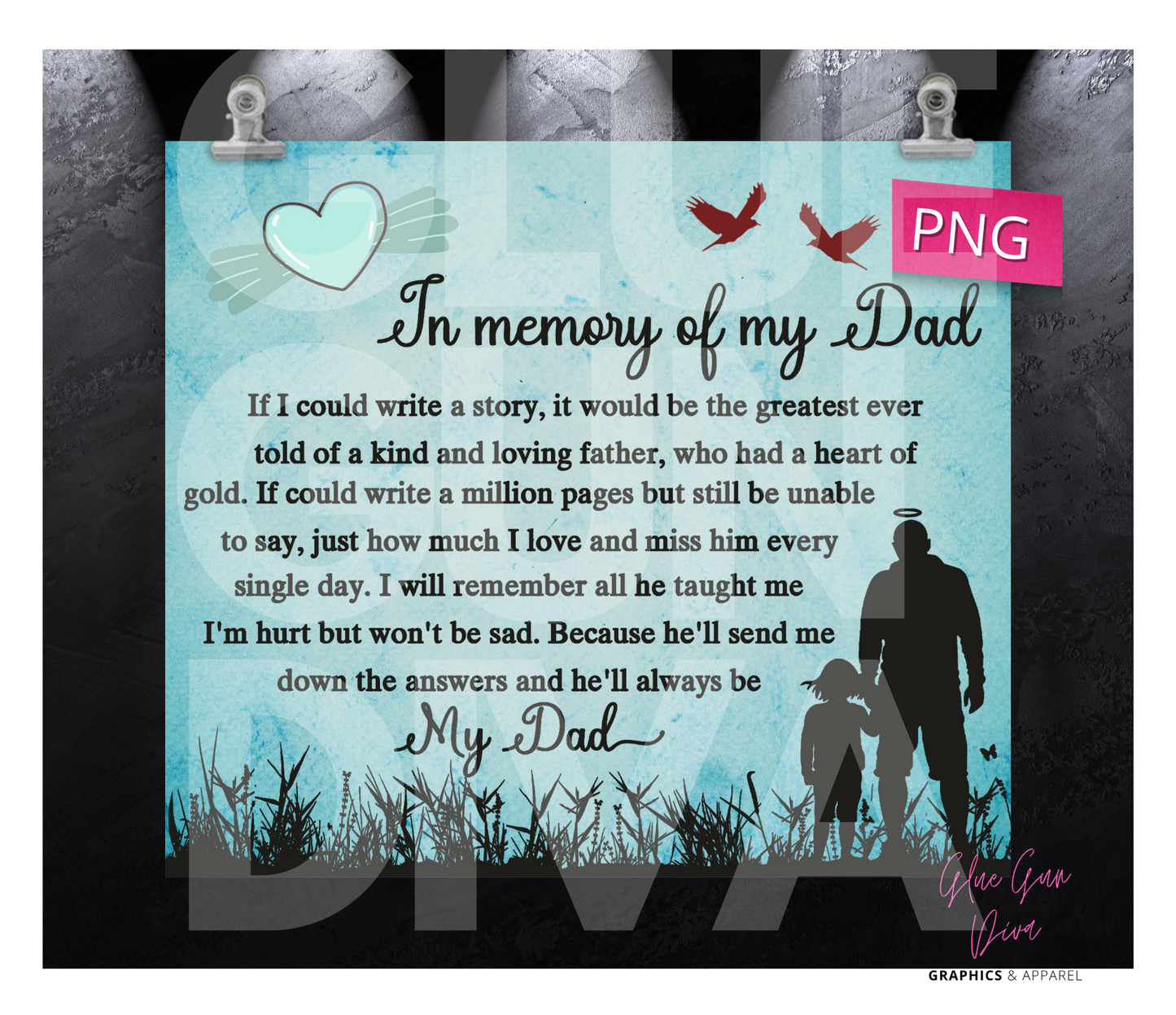 In Memory of My Dad -   Digital tumbler wrap for 20 oz skinny straight tumbler