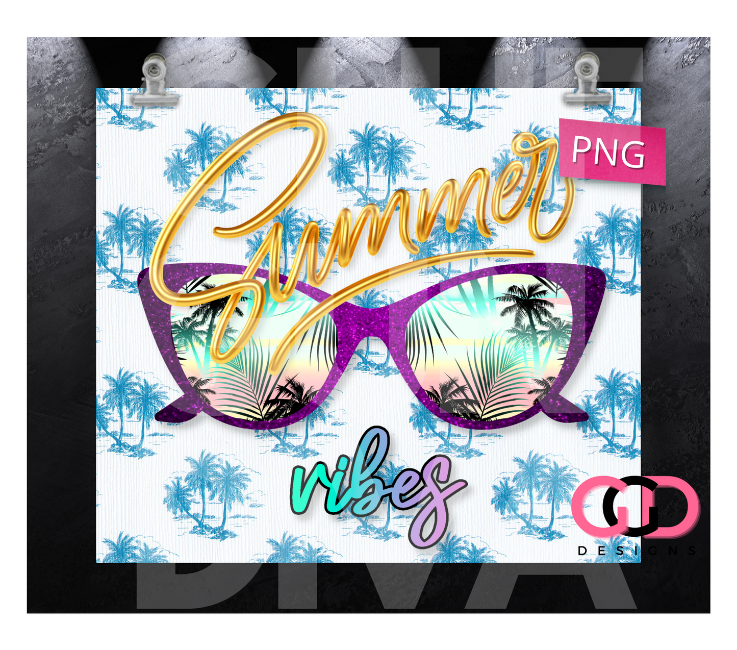 Summer Vibes Glasses-   Digital tumbler wrap for 20 oz skinny straight tumbler