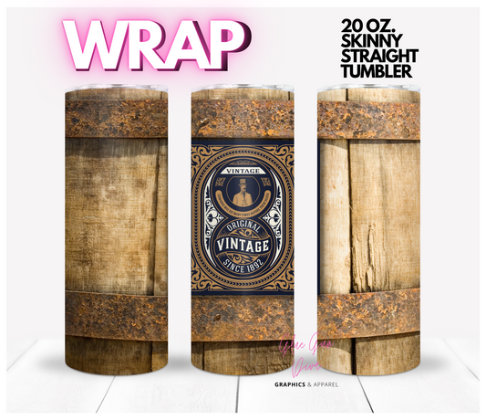 Whiskey Barrel- Digital tumbler wrap for 20 oz skinny straight tumbler