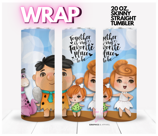 Together is my favorite place to be Flinstones-   Digital tumbler wrap for 20 oz skinny straight tumbler