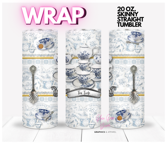 Tea Time- Digital tumbler wrap for 20 oz skinny straight tumbler