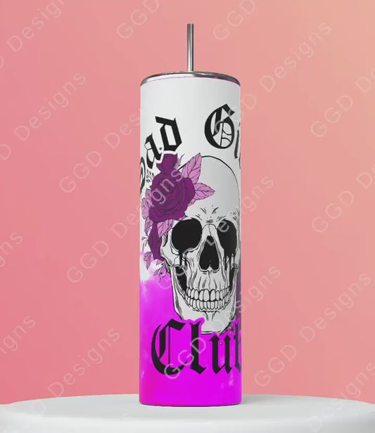 Sad Girls Club-   Digital tumbler wrap for 20 oz skinny straight tumbler